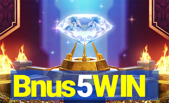 Bnus5WIN