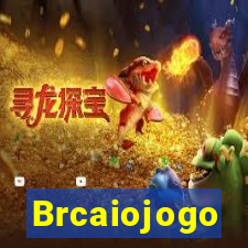 Brcaiojogo