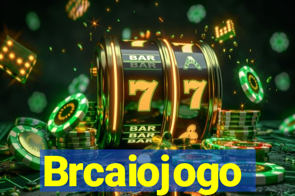 Brcaiojogo