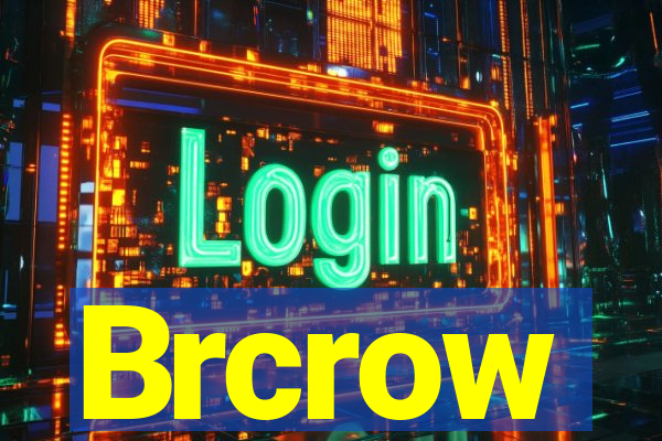 Brcrow