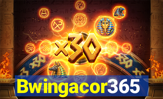 Bwingacor365