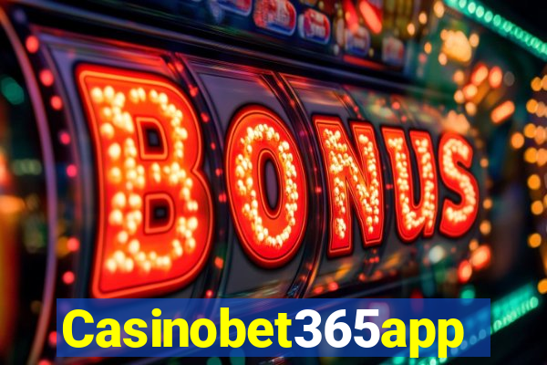 Casinobet365app