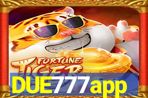 DUE777app