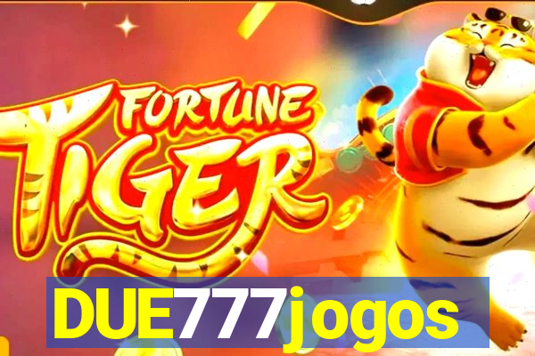 DUE777jogos