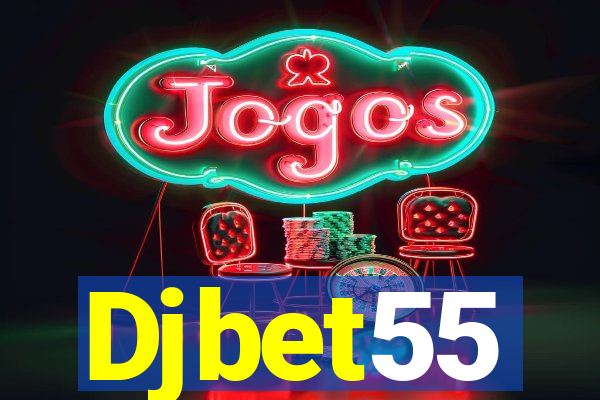 Djbet55