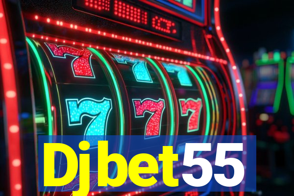 Djbet55