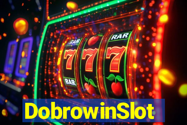 DobrowinSlot