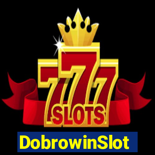 DobrowinSlot