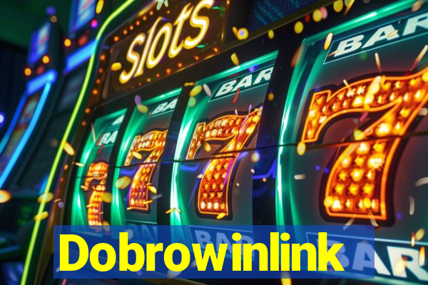 Dobrowinlink