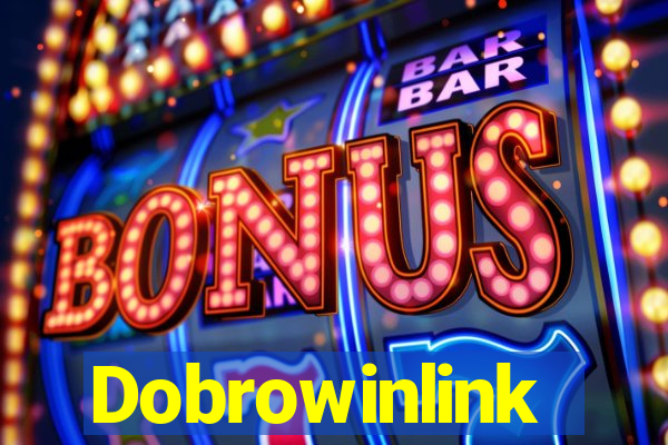 Dobrowinlink