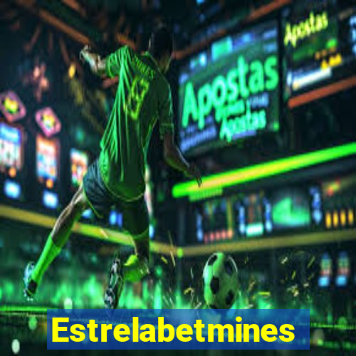 Estrelabetmines