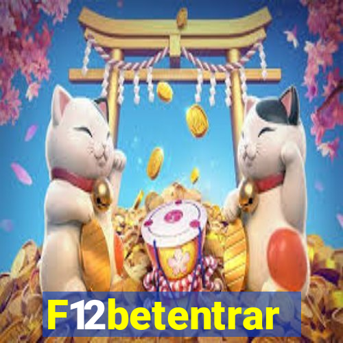 F12betentrar