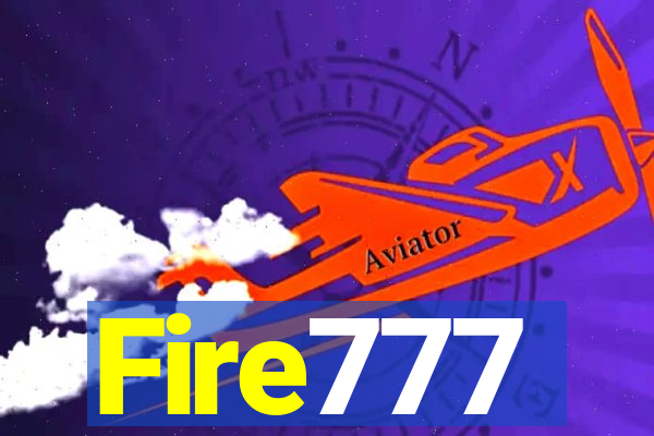 Fire777