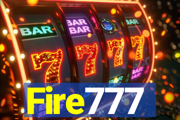 Fire777