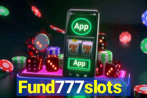 Fund777slots