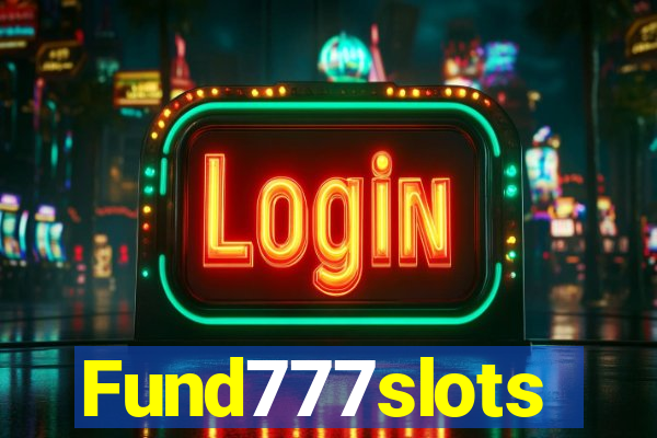 Fund777slots