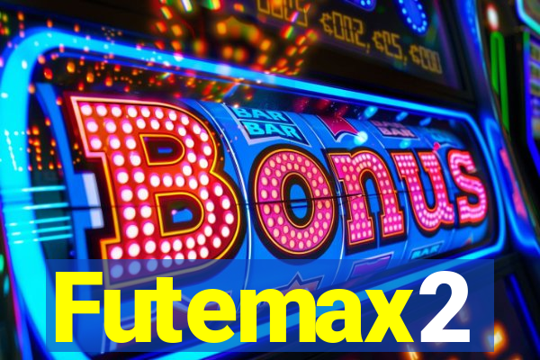 Futemax2