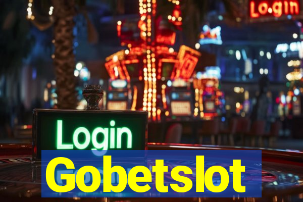 Gobetslot