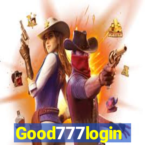 Good777login