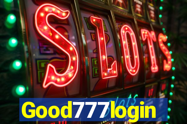 Good777login