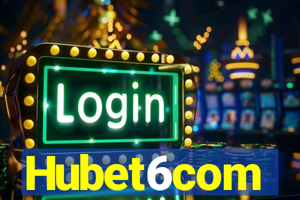 Hubet6com