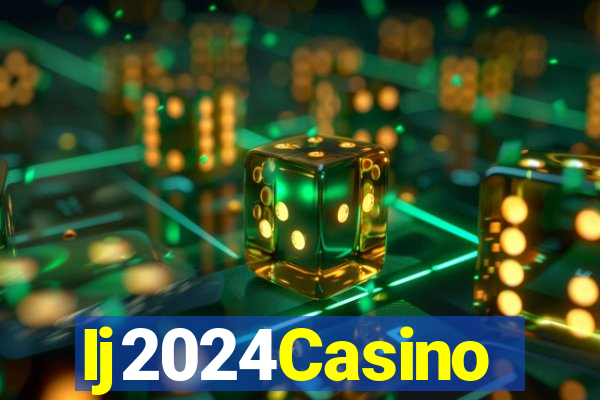 Ij2024Casino