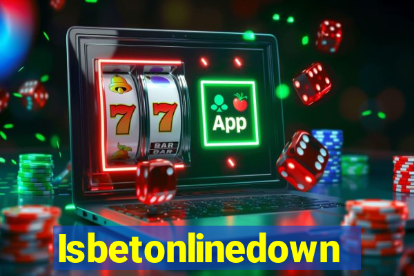 Isbetonlinedown