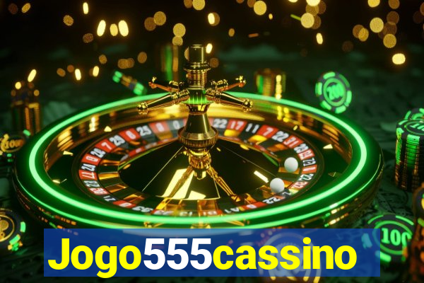 Jogo555cassino