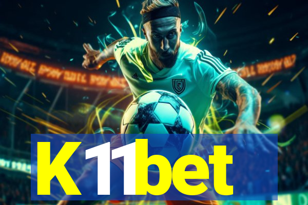 K11bet