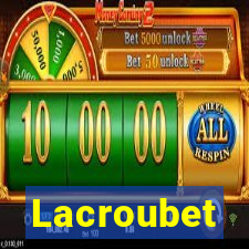 Lacroubet