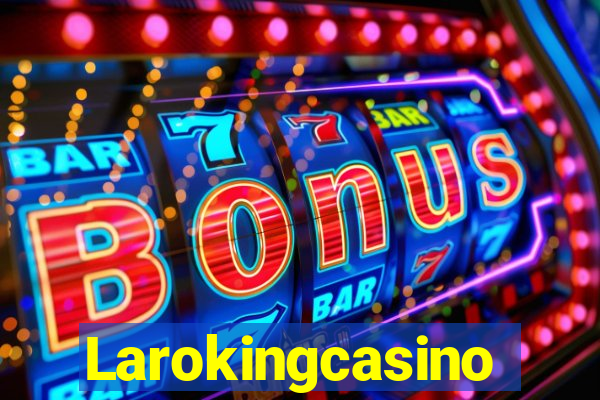 Larokingcasino