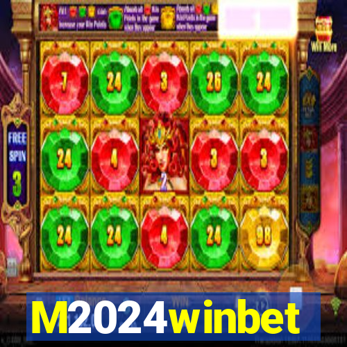 M2024winbet