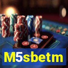 M5sbetm