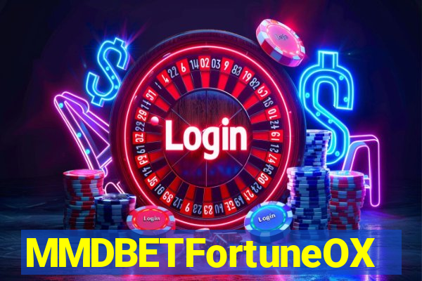 MMDBETFortuneOX