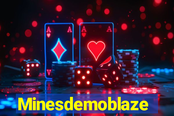 Minesdemoblaze