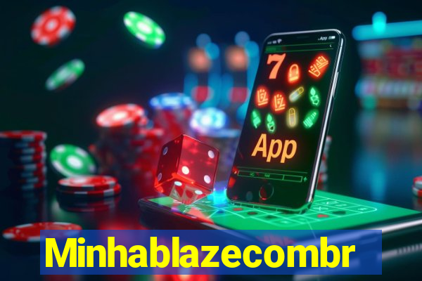 Minhablazecombr