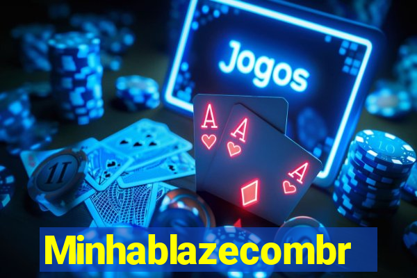 Minhablazecombr