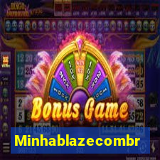 Minhablazecombr