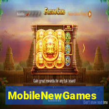 MobileNewGames