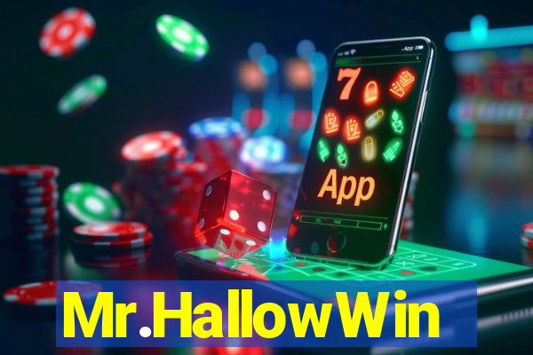 Mr.HallowWin