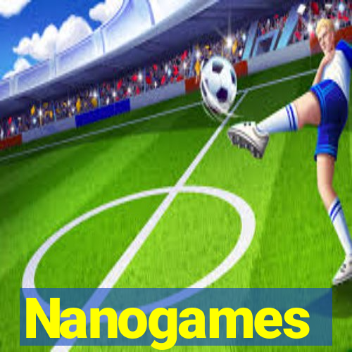 Nanogames