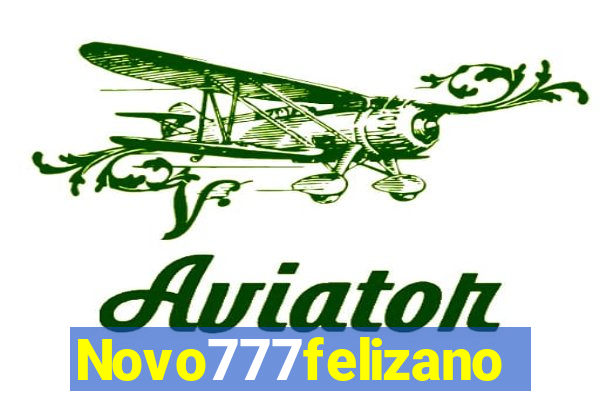 Novo777felizano