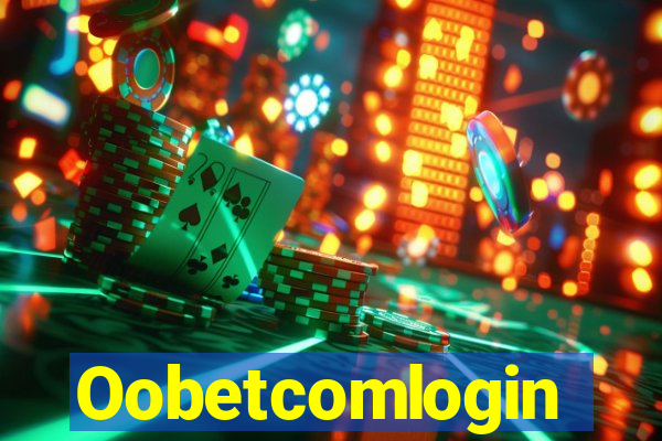 Oobetcomlogin