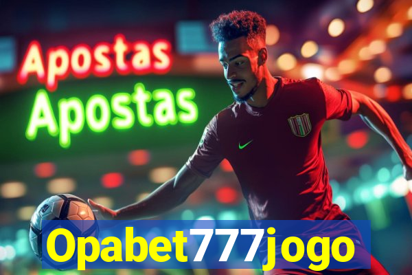 Opabet777jogo