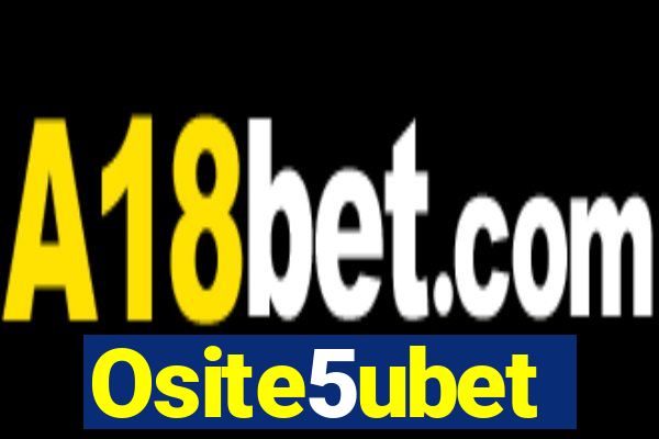 Osite5ubet