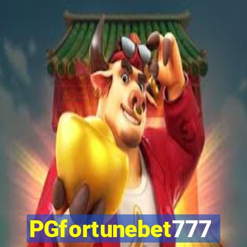 PGfortunebet777