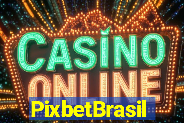 PixbetBrasil