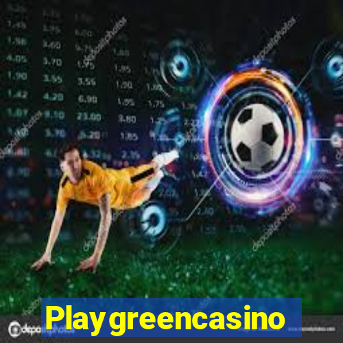 Playgreencasino