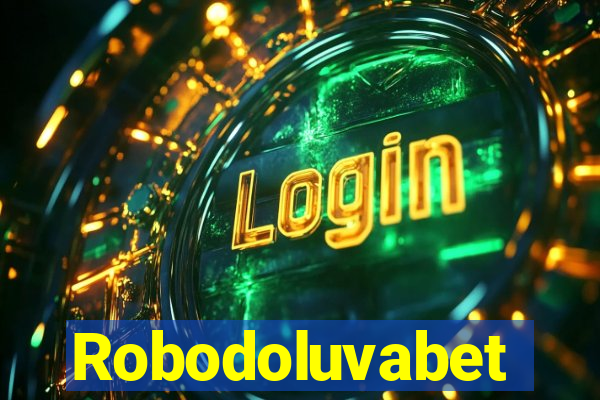 Robodoluvabet