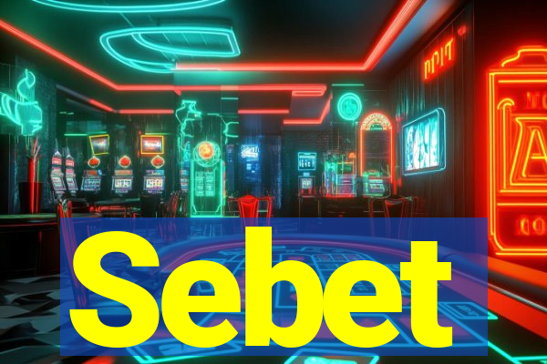 Sebet